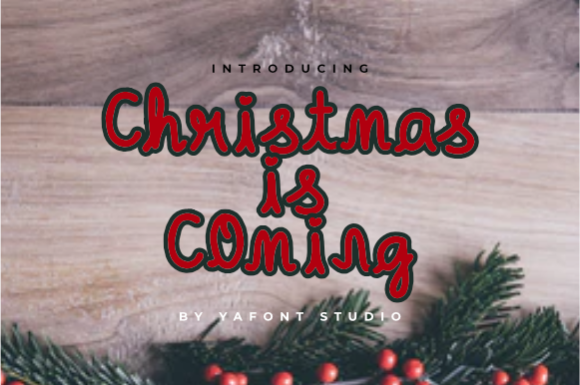 Christmas is Coming: A Handwritten Font for Makers